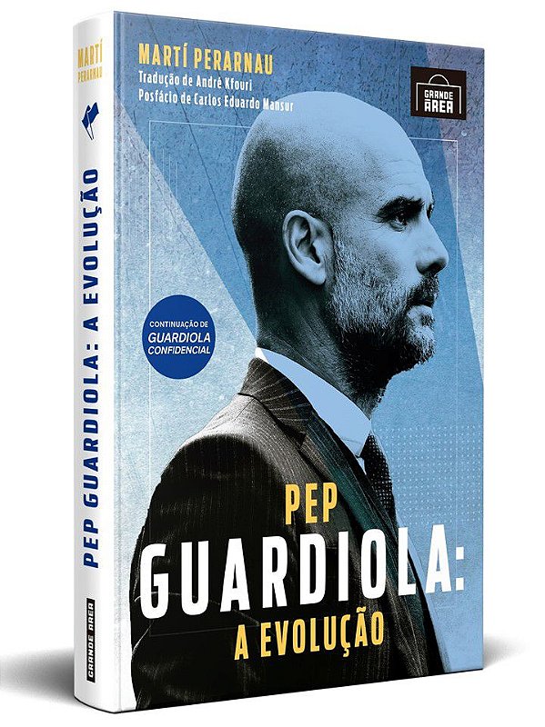 Leia um trecho do primeiro capítulo do livro sobre Guardiola no Bayern, Blog Brasil Mundial FC