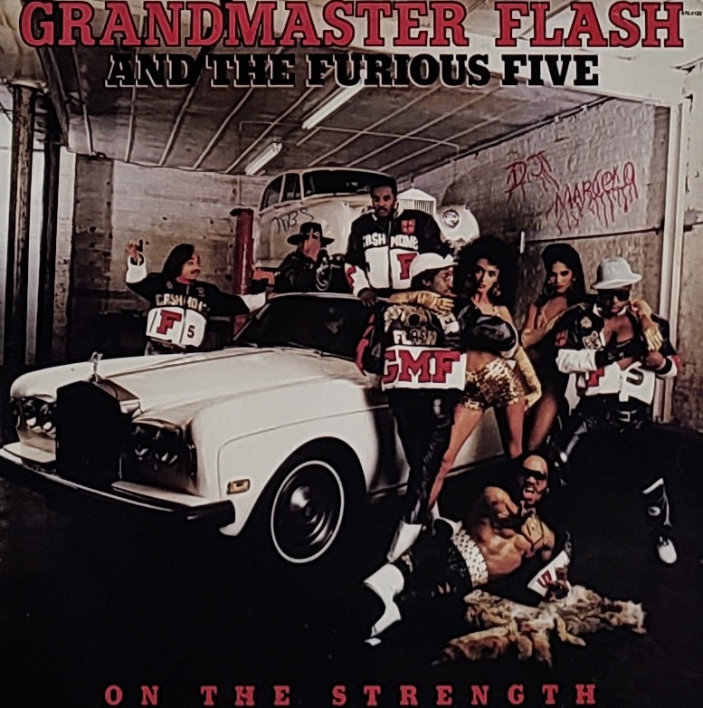 洋楽 GRAND MASTER FLASH & THE FURIOUS FIVE Grandmaster Flash & The Furious Five ‎– On The Strength