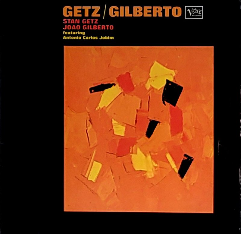 Stan Getz / João Gilberto Featuring Antonio Carlos Jobim ‎– Getz