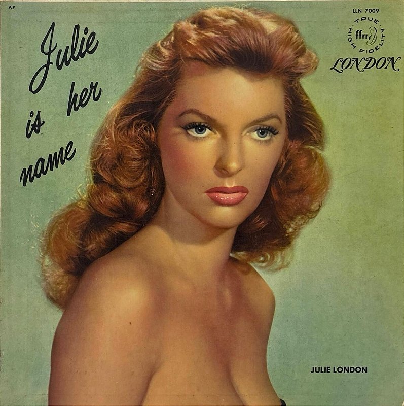 Julie London Julie Is Her Name 虹ラベル 深溝モノ LP Julie London – Julie Is Her Name - VINIL SP