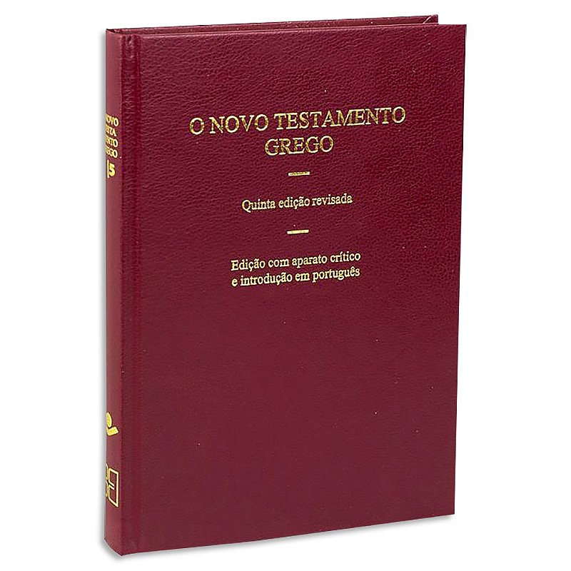 O Novo Testamento Grego 5ª edição revisada - Livraria Evangélica Online