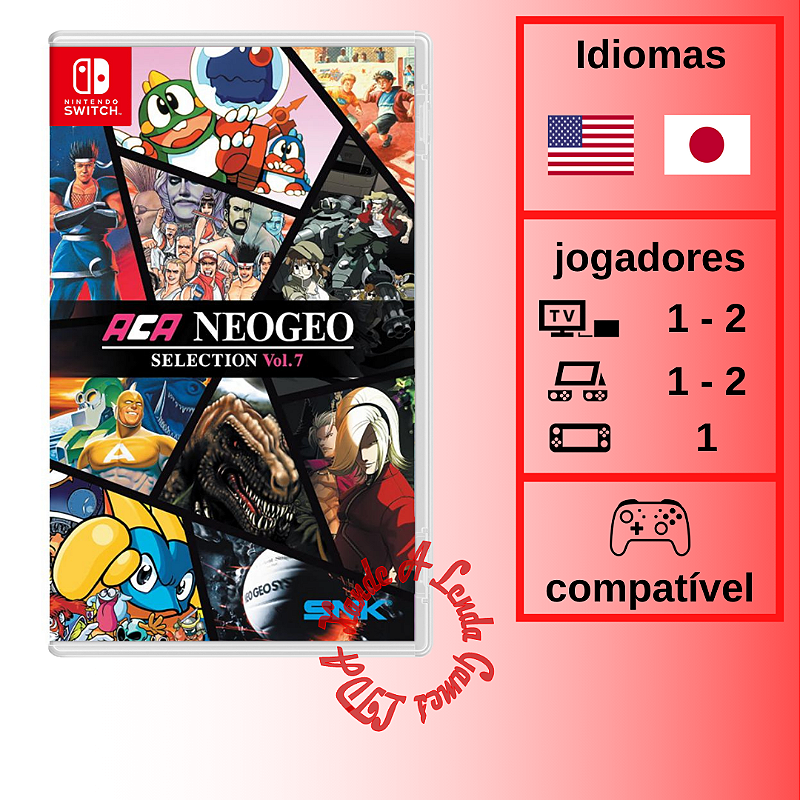 ACA NEOGEO Selection Vol. 7 - SWITCH [ÁSIA] - Xande A Lenda Games
