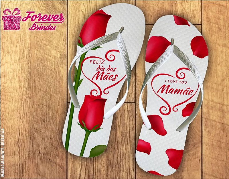 Chinelo Dia Das Mães Com Rosas - FOREVER BRINDES