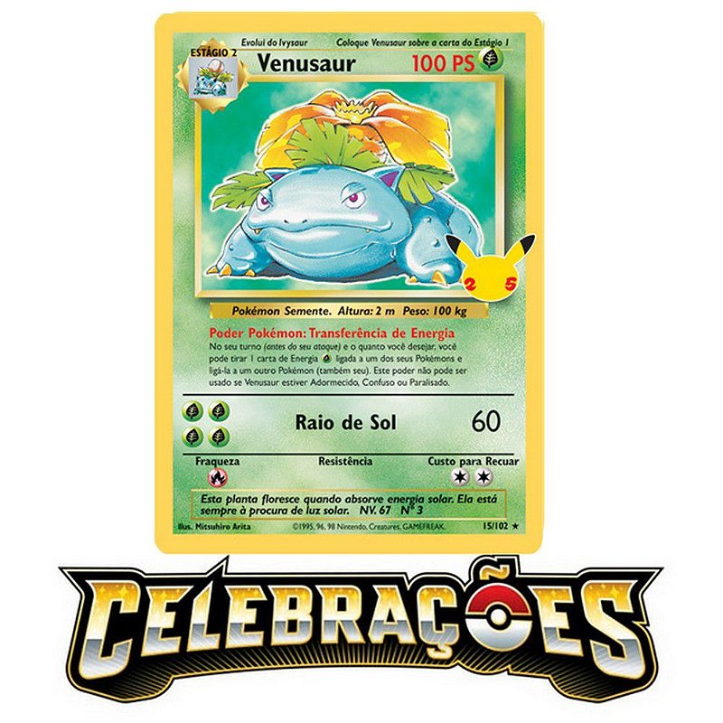 Carta Pokémon Venusaur (15/102) - Celebrações 25 Anos - Alfabay - Cubo  Mágico - Quebra Cabeças - A loja de Profissionais e Colecionadores!