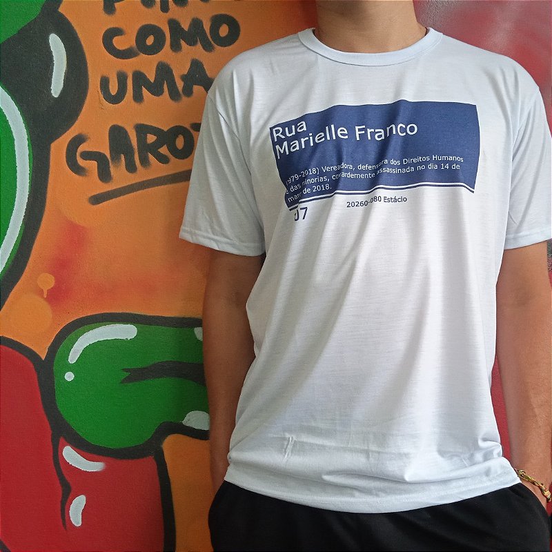 Camiseta Camisa - Placa Rua Marielle Franco - Loja Salve