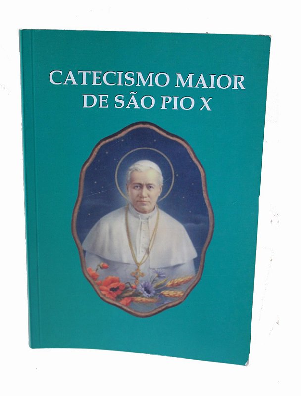 Catecismo Maior de São Pio X - Livraria Montfort