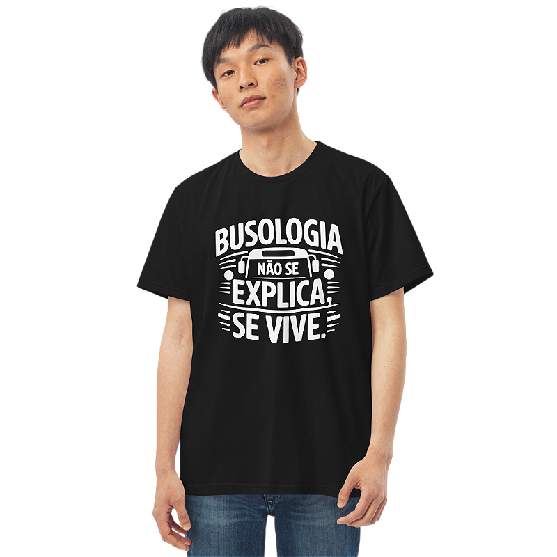 Camiseta Busologia – "Não se explica, se vive."