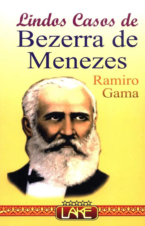 Lindos Casos de Bezerra De Menezes Megalivros Livros, bíblias, materiais artísticos e papelaria Lindos Casos de Bezerra De Menezes Megalivros Livros, bíblias, materiais artísticos e papelaria