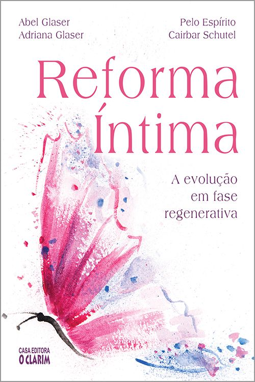 Reforma Íntima - A Evolução em Fase Regenerativa - Megalivros | Livros