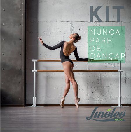 KIT NUNCA PARE DE DANÇAR - STYLE - Linóleo Ecológico Piso para Dança