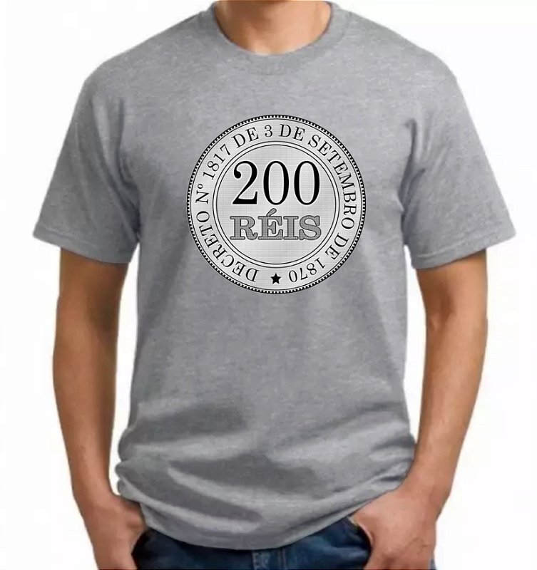 Camiseta Blusa Moeda de 200 Réis Decreto N1870 Monarquia Imperial do Brasil
