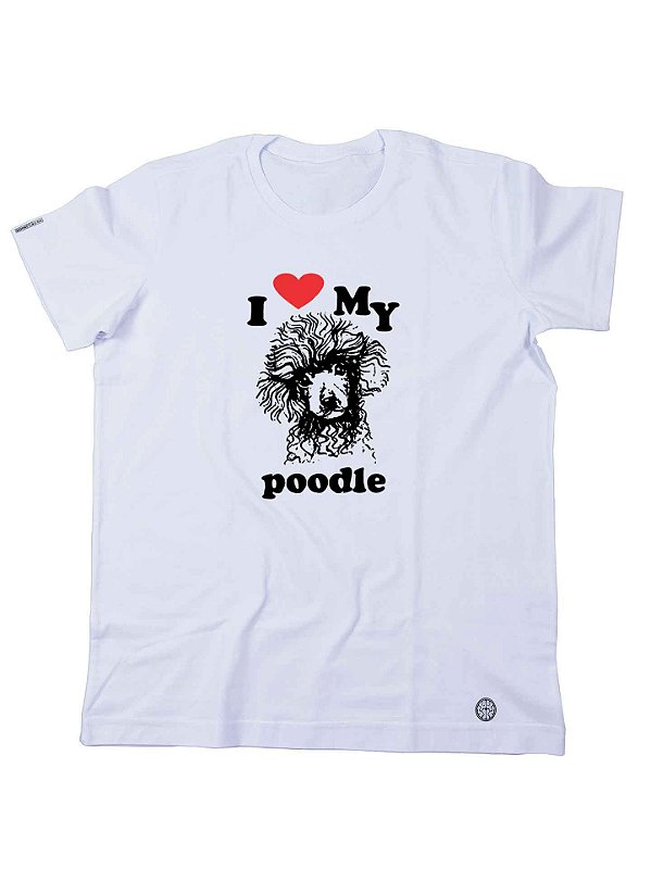Camiseta I love my pooddle #:)