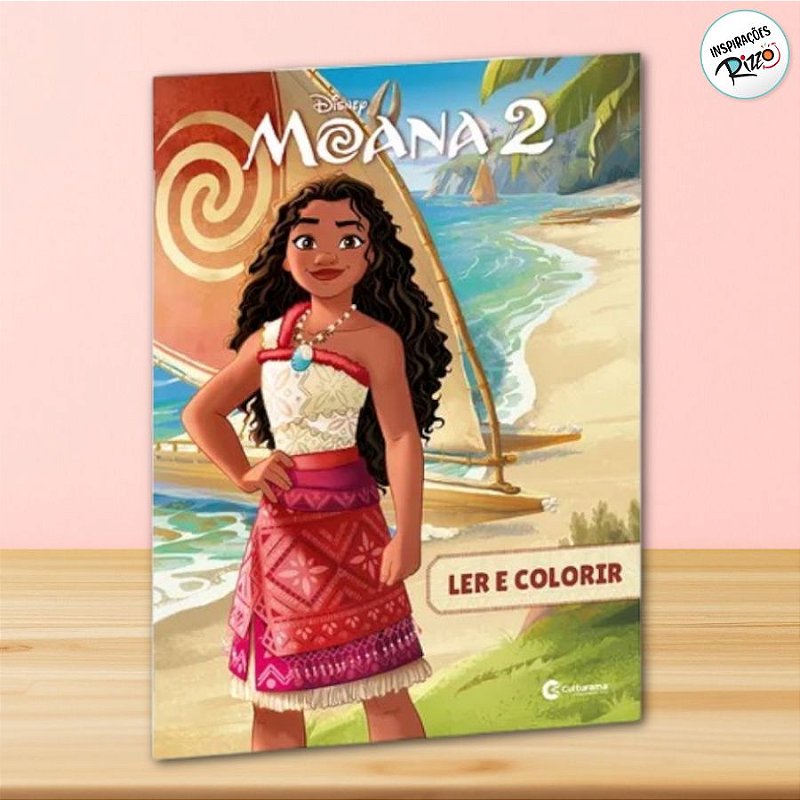 Livro para Ler e Colorir Moana 2 - 1 unidade - Disney Original