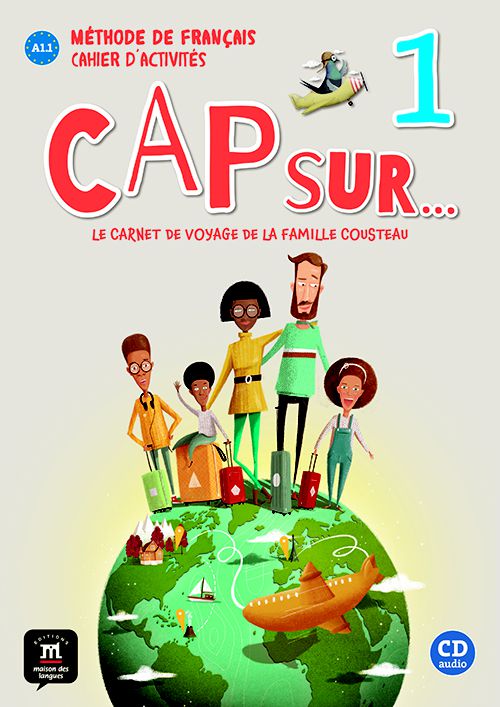 Cap Sur Nouveau 1 - Cahier D'Activités + CD - A1.1 - Jetplay ...