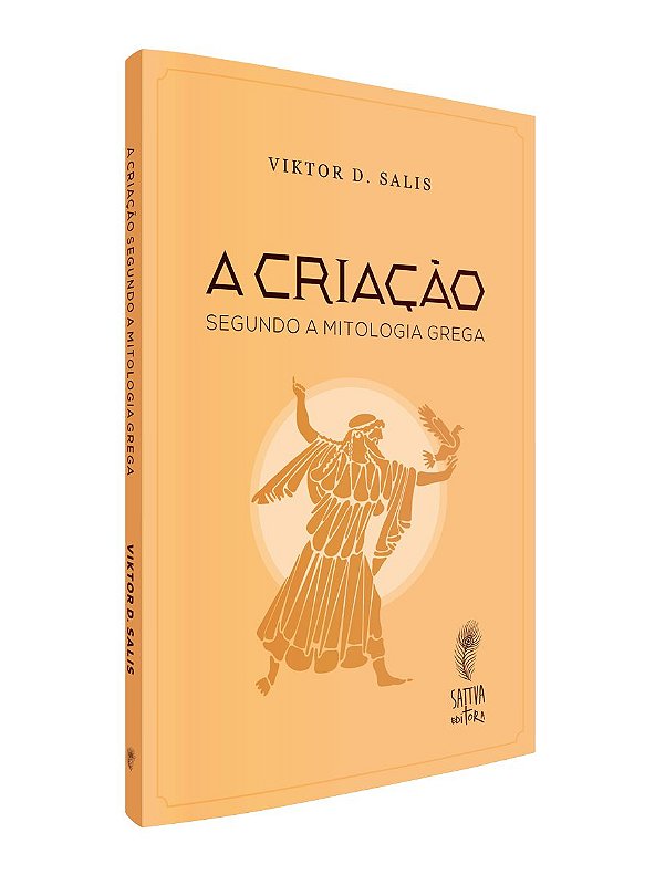 A criação segundo a mitologia grega - Sattva Editora