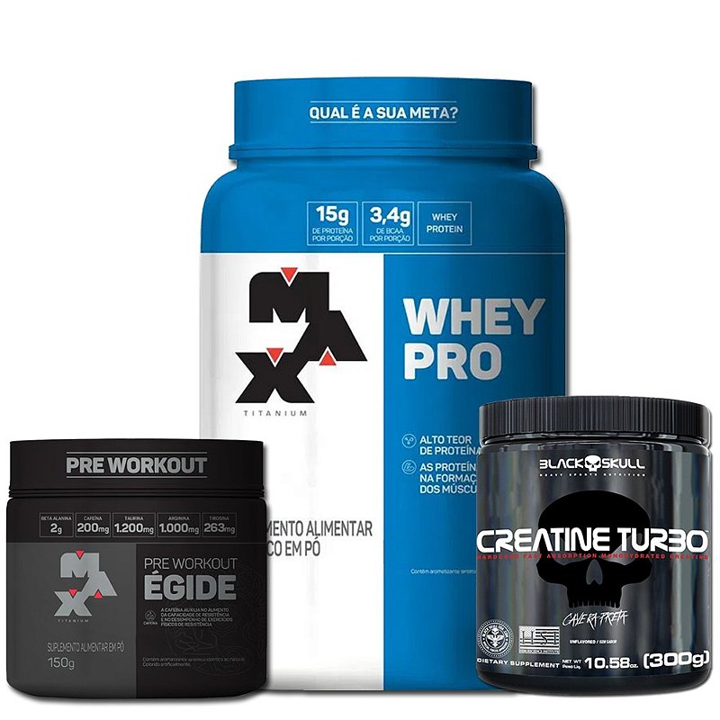 Kit Whey Pro Max 1kg + Creatina 300g Black Skull + Egide 150g Max