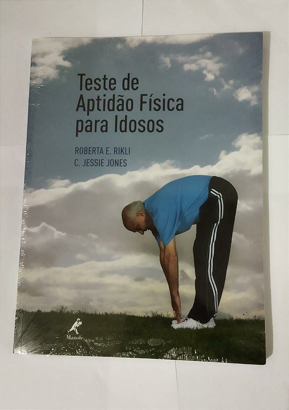 Teste De Aptidão Física Para idosos - Roberta E. Rikli - Seboterapia ...