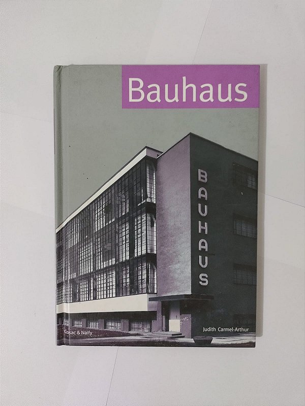 Bauhaus - Judith Carmel-Arthur - Seboterapia - Livros