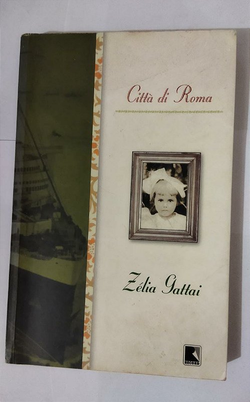 Zélia Gattai Citta Di Roma Seboterapia Livros