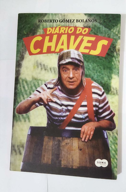 O Diário Do Chaves - Roberto Gómez Bolaños - Seboterapia - Livros