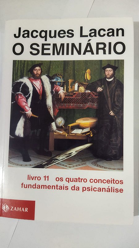 O Seminário, livro 11: Os quatro conceitos fundamentais da