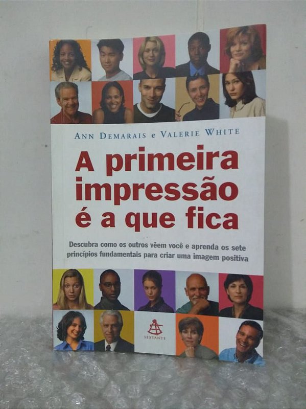 A Primeira Impressão é a Que Fica - Ann Demarais e Valerie White ...