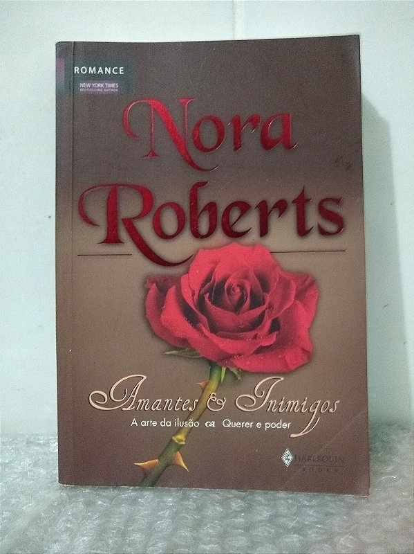 Amantes & Inimigos - Nora Roberts - Seboterapia - Livros