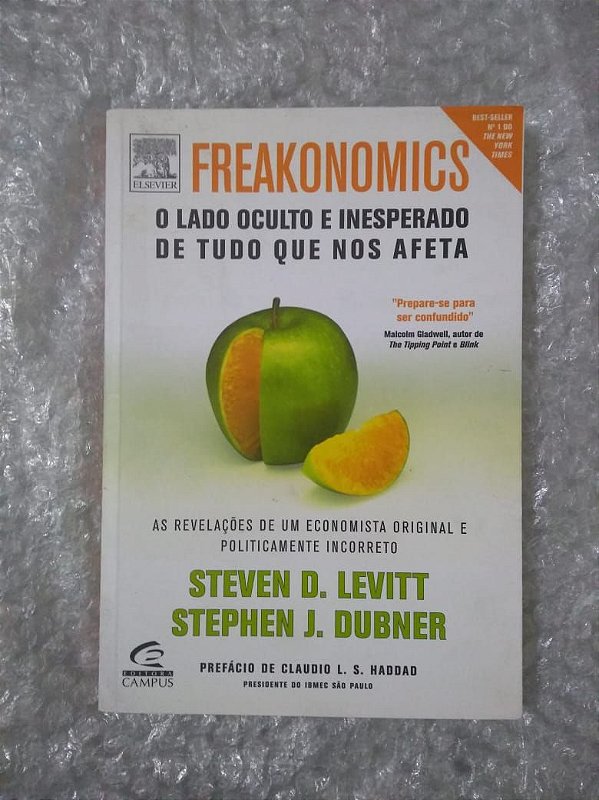 freakonomics by stephen dubner and steven levitt
