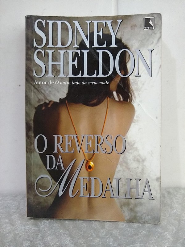 O Reverso da Medalha - Sidney Sheldon (marcas) - Seboterapia - Livros
