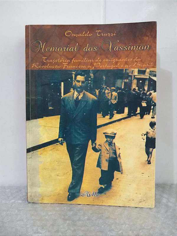 Memorial dos Vassimon - Oswaldo Truzzi - Seboterapia - Livros