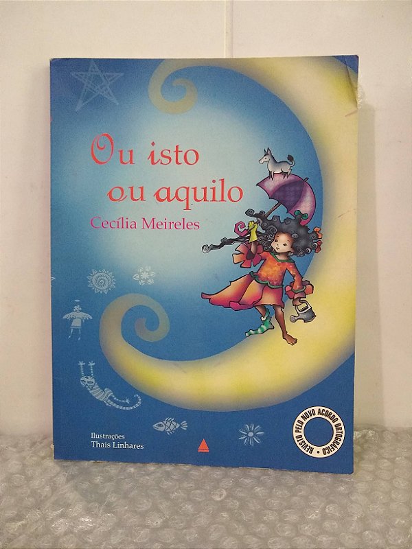 Cecília Meireles Ou Isto Ou Aquilo Pdf Ou Isto Ou Aquilo - Cecília Meireles - Seboterapia - Livros