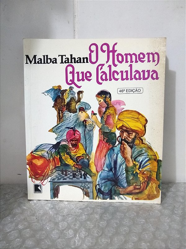 O Homem que Calculava Malba Tahan Seboterapia Livros O Homem que Calculava Malba Tahan Seboterapia Livros