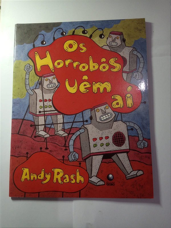 Os Horrobos vem ai - Andy Rash - Seboterapia - Livros