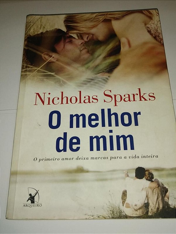O melhor de mim Nicholas Sparks