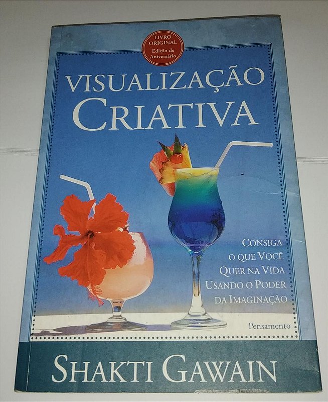 Visualização criativa - Shakti Gawain - Seboterapia - Livros