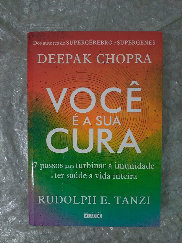 Voc A Sua Cura Deepak Chopra E Rudolph E Tanzi Seboterapia Livros