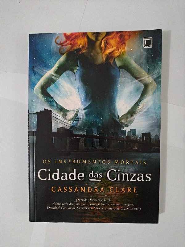 Os Instrumentos Mortais: Cidade das Cinzas - Cassandra Clare