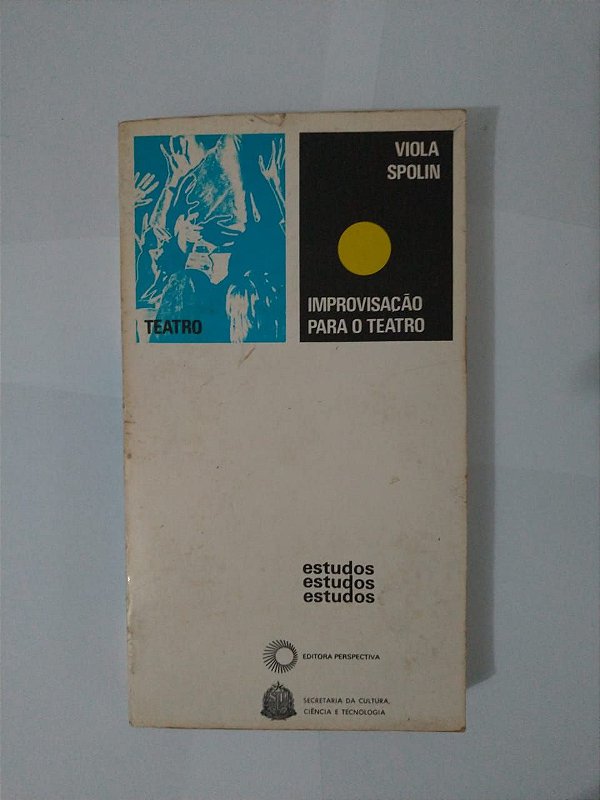 Improvisação Para o Teatro Viola Spolin Seboterapia Livros