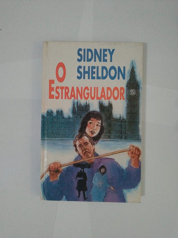 O Estrangulador - Sidney Sheldon - Seboterapia - Livros
