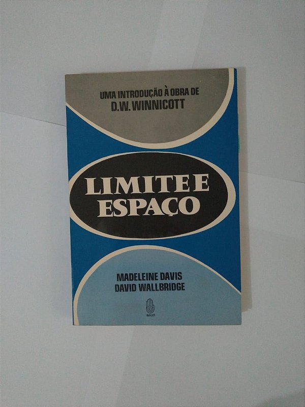 Limite e Espaço Madeleine Davis e David Wallbridge Seboterapia Livros