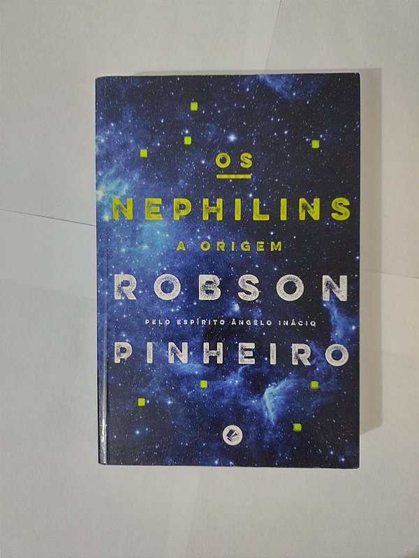 Os Nephilins: A Origem - Robson Pinheiro - Seboterapia - Livros