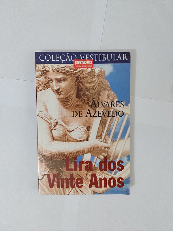 Lira dos Vinte Anos Álvares de Azevedo (Coleção Vestibular) Seboterapia Livros Lira dos Vinte Anos Álvares de Azevedo (Coleção Vestibular) Seboterapia Livros