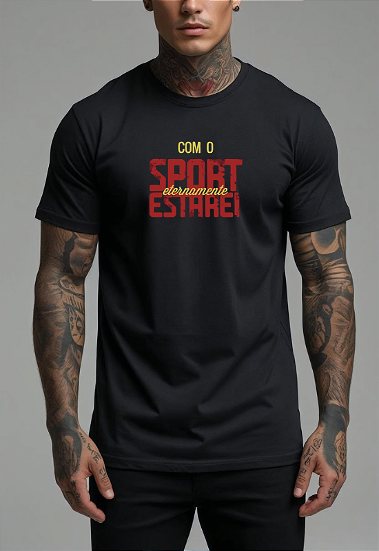 CAMISETA MASCULINA ALGODÃO PREMIUM - COM O SPORT ETERNAMENTE ESTAREI