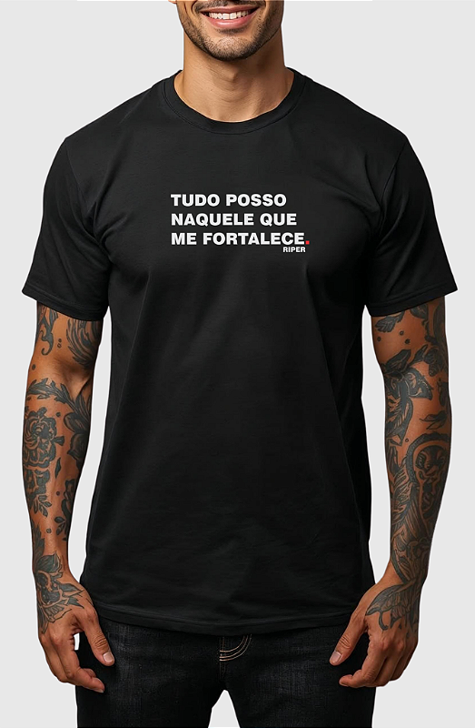 CAMISETA MASCULINA ALGODÃO PREMIUM - TUDO POSSO NAQUELE QUE ME FORTALECE