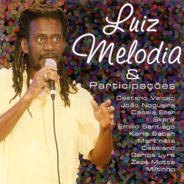 CD - Luiz Melodia - Luiz Melodia & Participações - Colecionadores