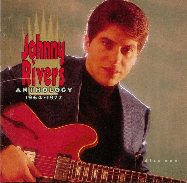 CD - Johnny Rivers – Anthology 1964-1977 (CD One