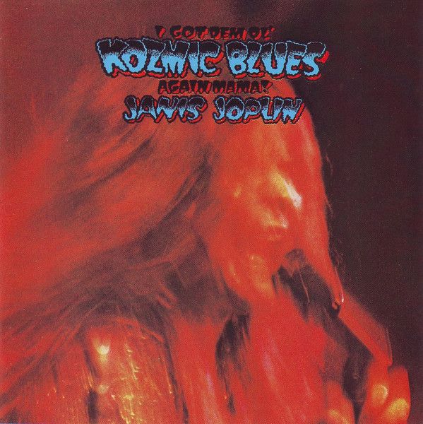 CD - Janis Joplin – I Got Dem Ol' Kozmic Blues Again Mama