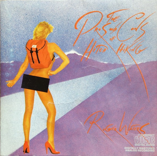 Roger Waters CD(希少SACD含む) まとめ CD - Roger Waters – The Pros And Cons Of Hitch Hiking
