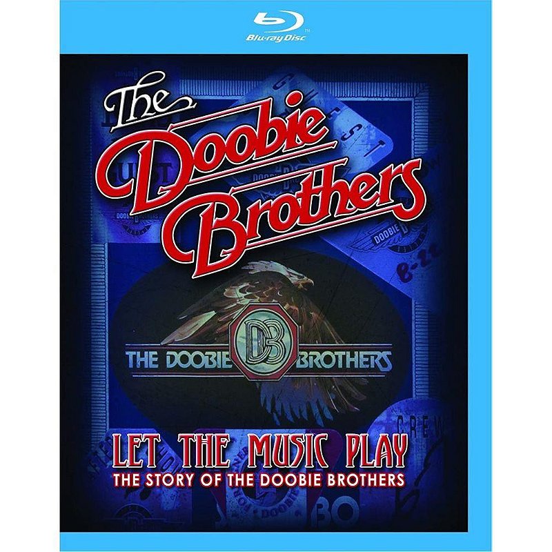 Blu-Ray: The Doobie Brothers – Let The Music Play ( Lacrado