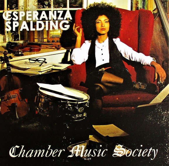 CD - Esperanza Spalding – Chamber Music Society - Colecionadores